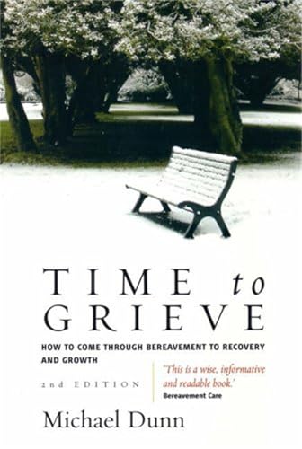 Time To Grieve 2nd Edition