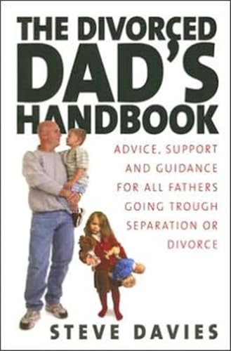 The Divorced Dads' Handbook