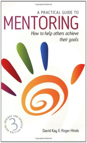 A Practical Guide to Mentoring
