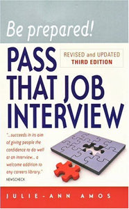 Be Prepared! Pass That Job Interview 