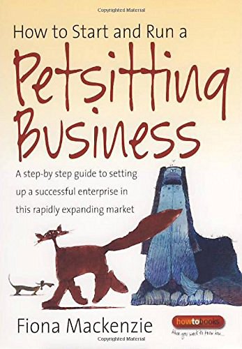 How to Start and Run a Petsitting Business
