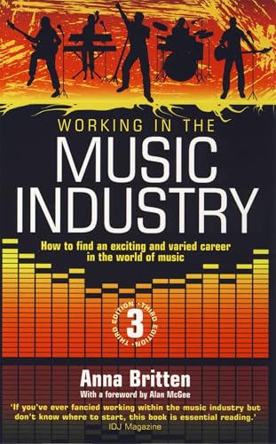 Working In The Music Industry 3rd Edition