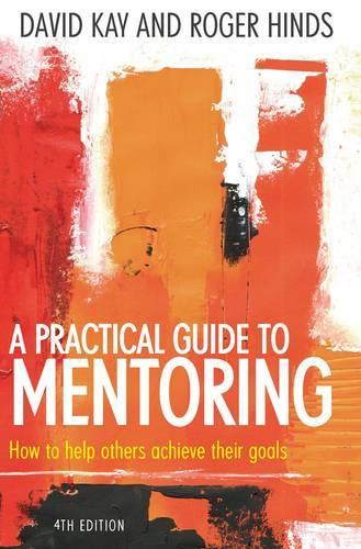 A Practical Guide to Mentoring