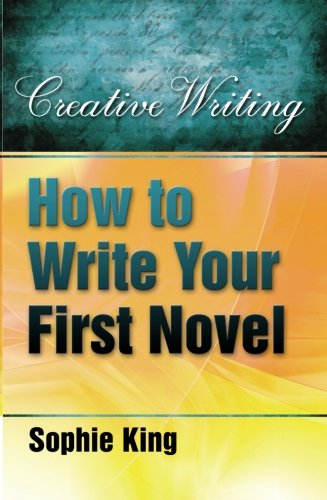 How to Write Your First Novel