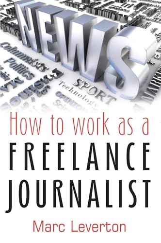 How To Work as a Freelance Journalist