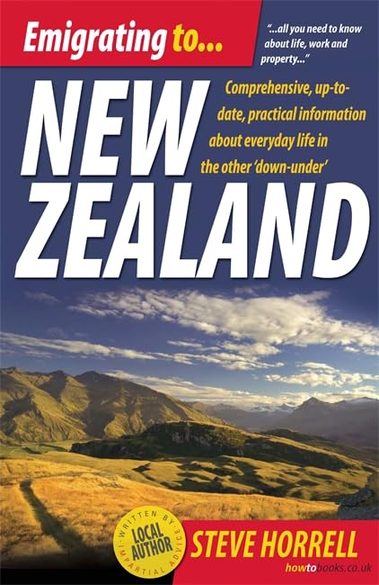 Emigrating To New Zealand 2nd Edition