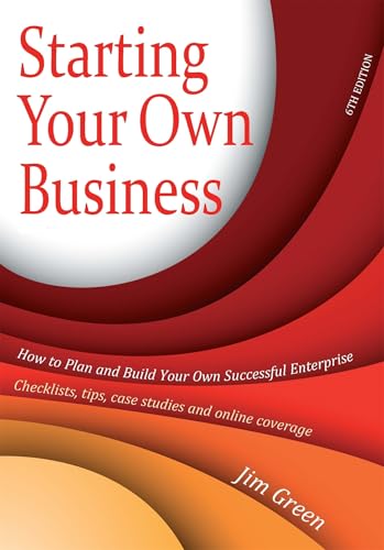 Starting Your Own Business 6th Edition