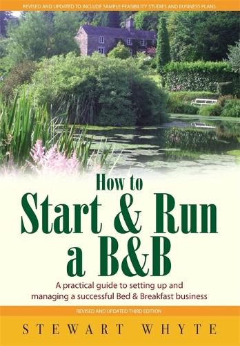 How To Start And Run a B&B 3rd Edition
