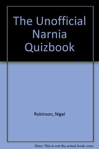 The Unofficial Narnia Quizbook