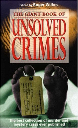 The Giant Book of Unsolved Crimes
