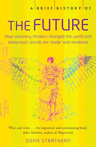 A Brief History Of The Future 
