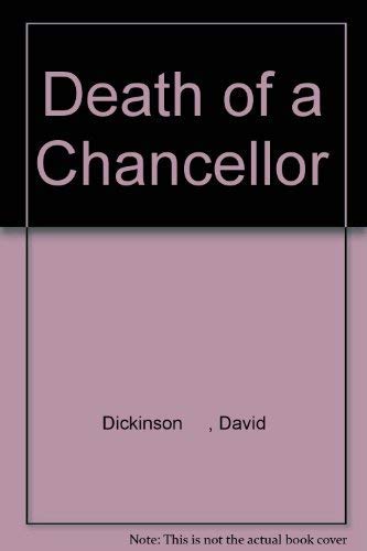 Death of a Chancellor