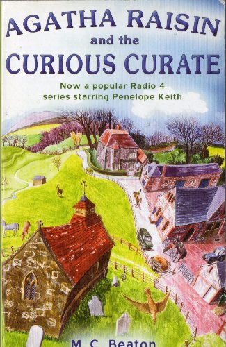 Agatha Raisin and the Curious Curate