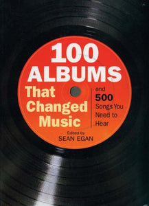 100 Albums That Changed Music 