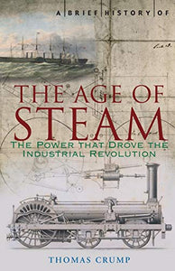 A Brief History of the Age of Steam 