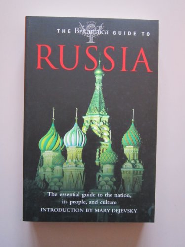 The Britannica Guide to Russia