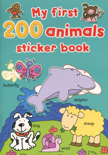 My First 200 Animals Sticker Book
