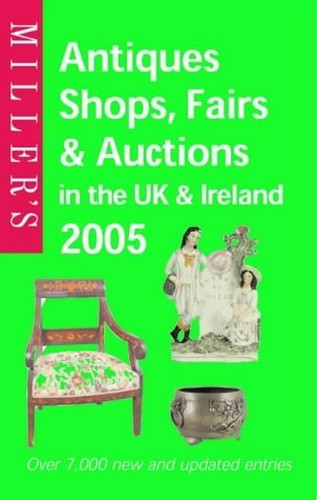 Miller's Antiques Shops, Fairs and Auctions