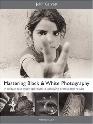 Mastering Black and White Photography