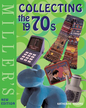 Miller's Collecting the 1970s