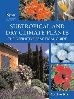 Subtropical and Dry Climate Plants