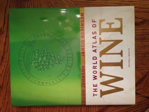 The World Atlas of Wine, 6th Edition