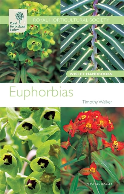RHS Wisley Handbook: Euphorbias