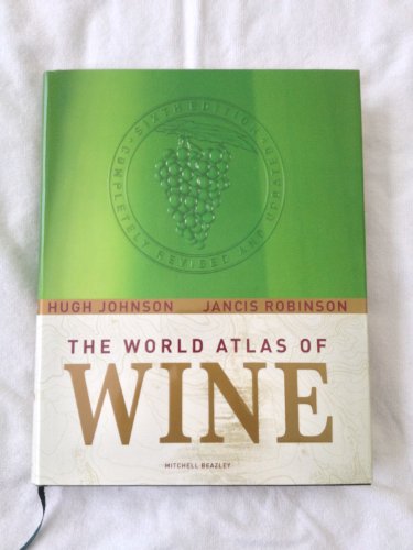 The World Atlas of Wine, 6th Edition
