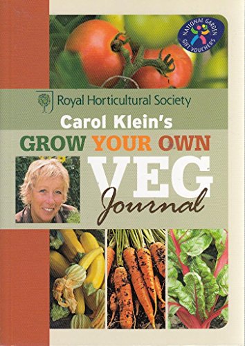 Carol Klein's Grow Your Own Veg Journal