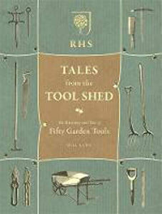 RHS Tales from the Tool Shed 