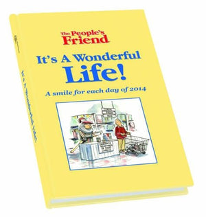 The People's Friend - it's a Wonderful Life!