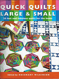 Quick Quilts Large and Small 