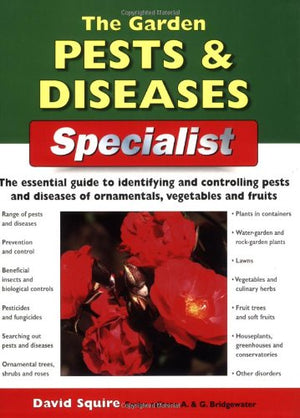 The Garden Pests and Diseases Specialist