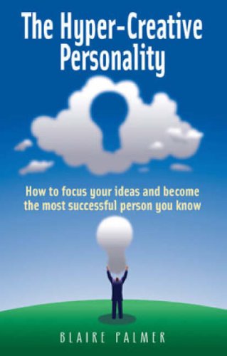 The Hyper-creative Personality
