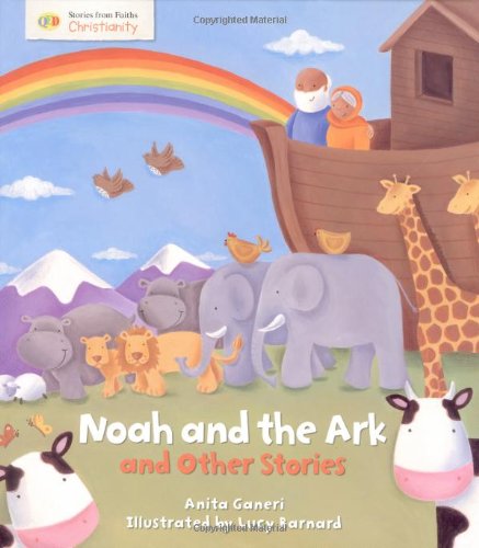 Noah and the Ark and Other Stories