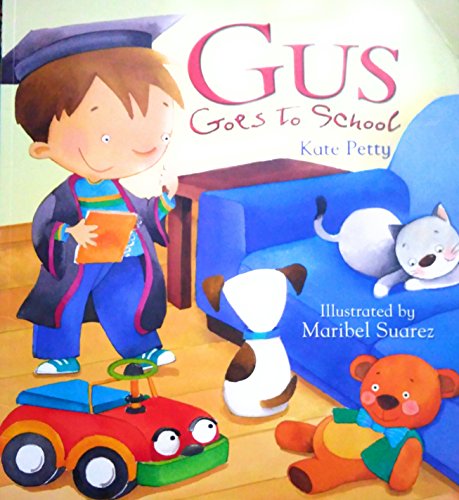 Gus Goes to School (Storytime)