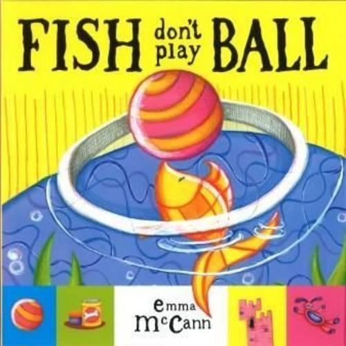 Fish Don't Play Ball