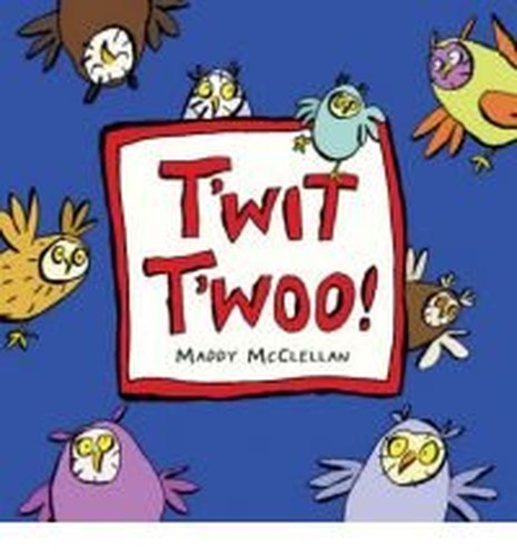 T'wit t'woo!