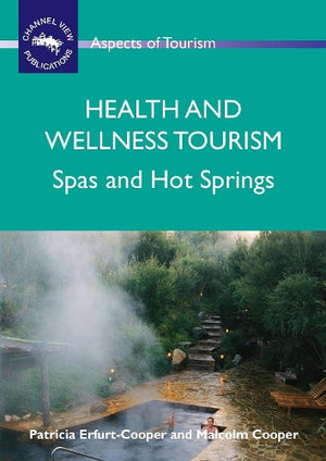 Health and Wellness Tourism