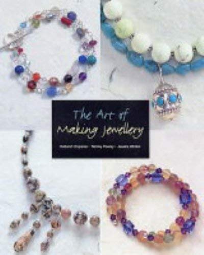 The Art of Making Jewellery