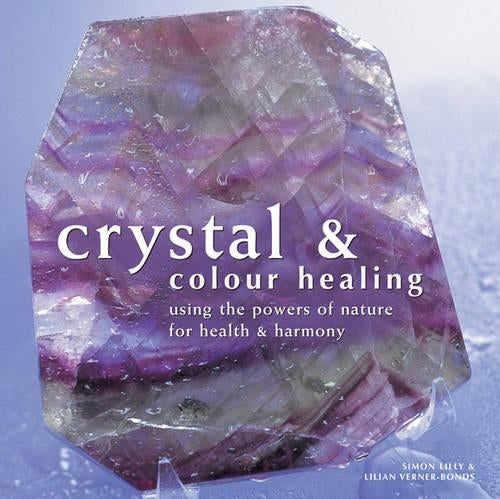 Crystal and Colour Healing
