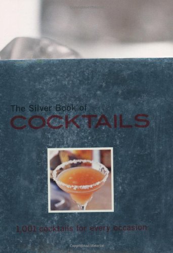 The Silver Book of Cocktails