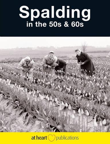 Spalding in the 50's and 60's