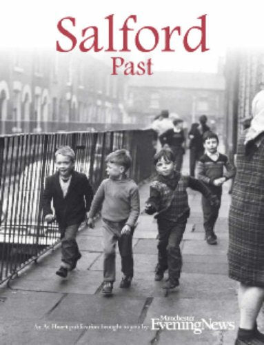 Salford Past and Present