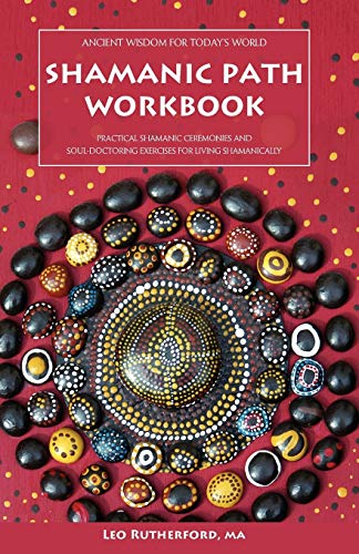 Shamanic Path Workbook