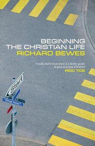 Beginning the Christian Life 