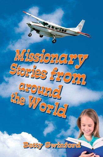 Missionary Stories From Around the World
