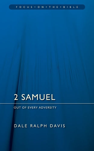 2 Samuel: Out of Every Adversity