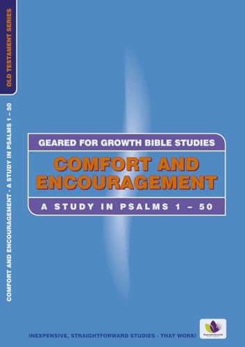 Comfort and Encouragement
