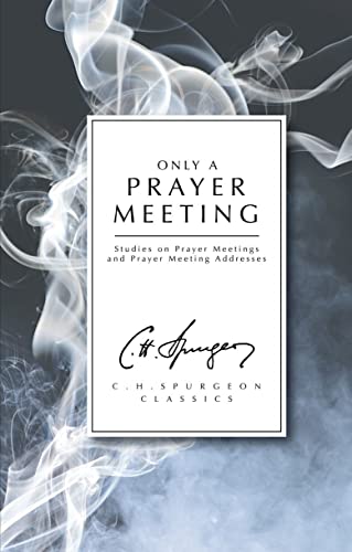Only a Prayer Meeting